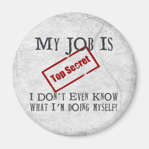 Top Secret! Magnet