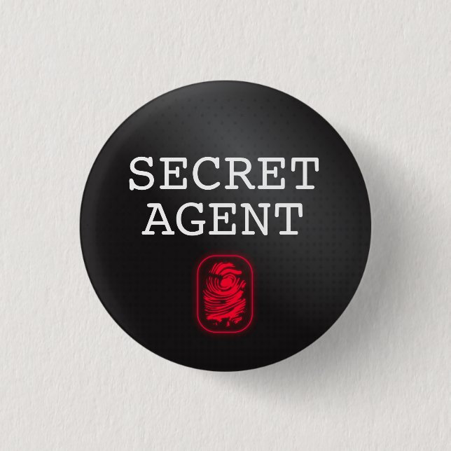 Top Secret / Secret Agent / Classified 3 Cm Round Badge (Front)
