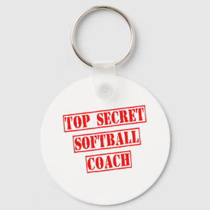 Top Secret Softball Coach Key Ring