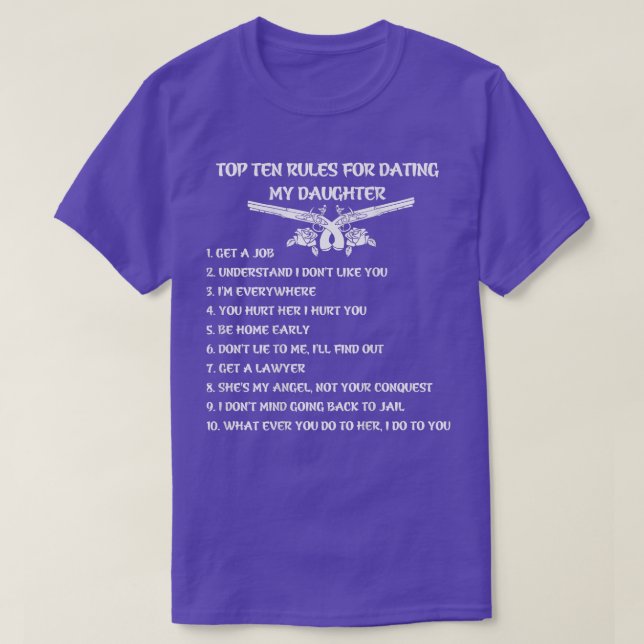 Top Ten Rules For Dating My Daughter T Shirt154  (Design Front)