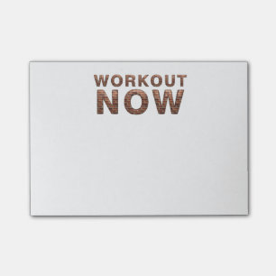 TOP Workout Now Post-it Notes