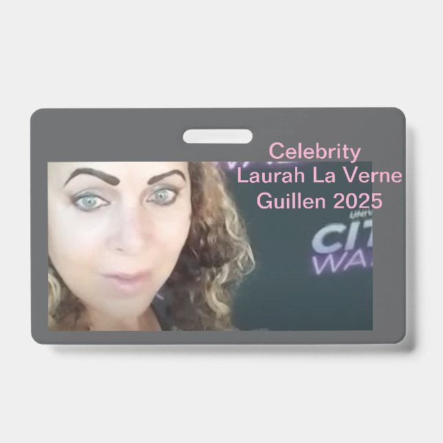 #TOPCELEBRITY #LAURAHLAVERNEGUILLEN 2025 ID BADGE (Front)