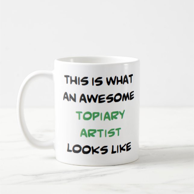 topiary artist, awesome coffee mug (Left)