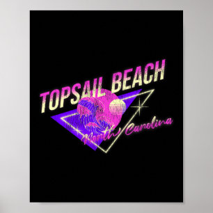 Topsail Beach, Nc Summertime Surfing Destinations Poster