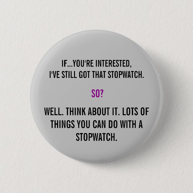 Torchwood Quote 6 Cm Round Badge (Front)