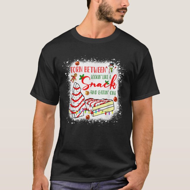 Torn Between Lookin Like A Snack And Eatin One Chr T-Shirt (Front)