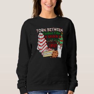 Torn Between Looking Like A Snack Or Eating One Ch Sweatshirt