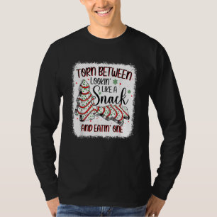 Torn Between Looking Like A Snack Or Eating One Ch T-Shirt
