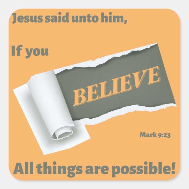 TORN PAPER REVEALS "BELIEVE" SQUARE STICKER (Front)