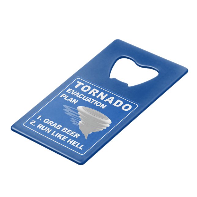 Tornado Evacuation Plan 😉 Credit Card Bottle Open (Back Angled)