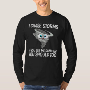 Tornado For Men Women Storm Weather Meteorology Ch T-Shirt