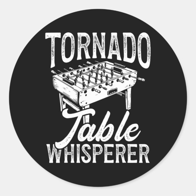 Tornado Table Whisperer Foosbyll  Classic Round Sticker (Front)