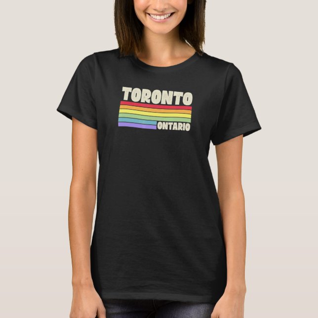 Toronto Ontario Canada Rainbow Gay Pride Merch Ret T-Shirt (Front)