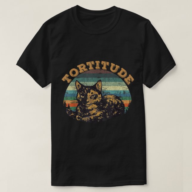 Tortitude cat torties are feisty tortoiseshell kit T-Shirt (Design Front)