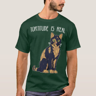 Tortitude Is Realortoise Shellortie Cat print girl T-Shirt