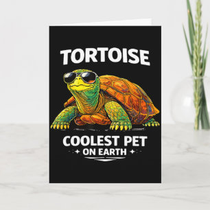 Tortoise Coolest Pet On Earth _1 Card