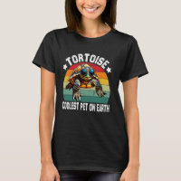 Tortoise Coolest Pet On Earth, Funny Tortoise 1