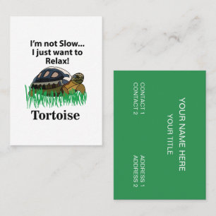 Tortoise I Just Want To Relax Animal Cute Funny  Business Card
