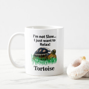 Tortoise I Just Want To Relax Animal Cute Funny Coffee Mug