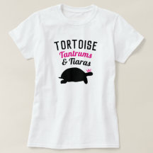 Tortoise | Tantrums & Tiaras