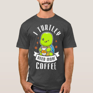 Tortoises Gifts for a Turtle fan 1 T-Shirt
