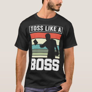 Toss Like A Boss Cornhole Players  Cornhole Design T-Shirt