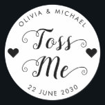 Toss Me Confetti Wedding Favour Script Heart Classic Round Sticker<br><div class="desc">A Classic Black Confetti Favour Wedding Label Sticker featuring "Toss Me" in a rustic modern elegant font calligraphy and heart accents. 
You can easily personalised it with your names and wedding date.</div>