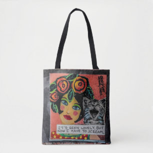 Tot bag-it's been lovely but now I have to scream Tote Bag
