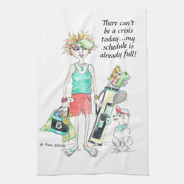 Total Chaos "There can't be a crisis today"  Tea Towel (Vertical)