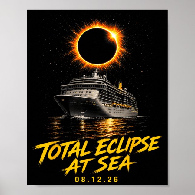 Total Eclipse At Sea 08 12 26 Solar Totality Poster (Front)