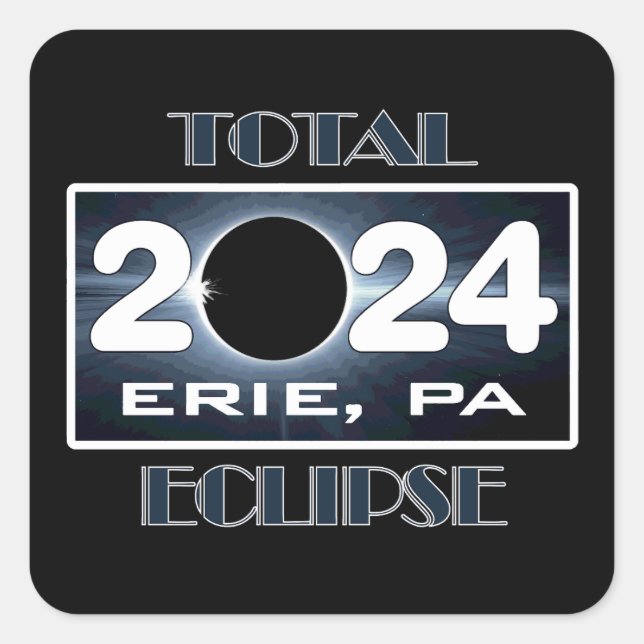 Total Eclipse Erie PA 2024 Path of Totality Square Sticker (Front)