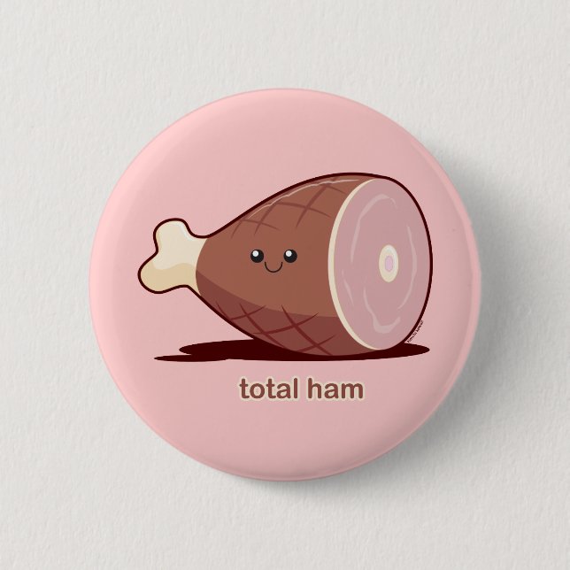 Total Ham 6 Cm Round Badge (Front)
