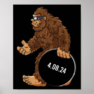 Total Solar Eclipse 04.08.2024 Bigfoot Fun Boys Gi Poster