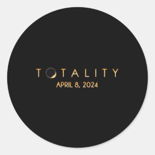Total Solar Eclipse 04 08 2024 Totality Classic Round Sticker