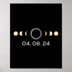 Total Solar Eclipse 04. 08. 2024 Totality Phases Poster