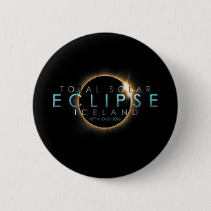 Total Solar Eclipse 12th August 2026 – Iceland 6 Cm Round Badge