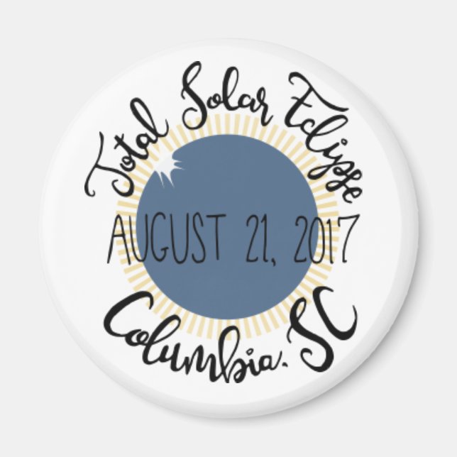 Total Solar Eclipse 2017 Columbia SC Round Magnet (Front)