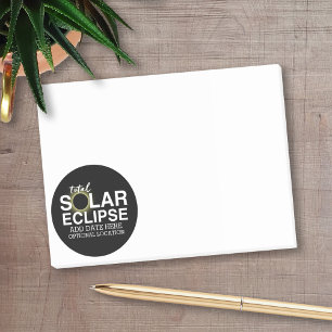 Total Solar Eclipse 2017 - Custom Date & Location Post-it Notes