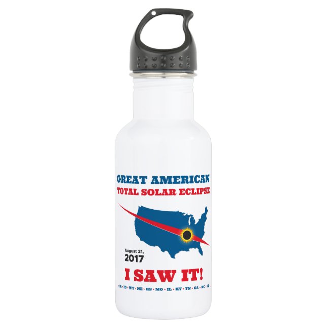 Total Solar Eclipse - 2017 - I saw it! 532 Ml Water Bottle (Front)