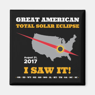 Total Solar Eclipse - 2017 - I saw it! Magnet