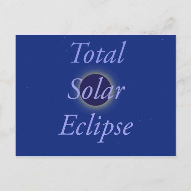 Total Solar Eclipse 2017 Postcard (Front)