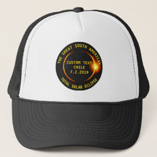 Total Solar Eclipse 2019 Chile, South America Trucker Hat