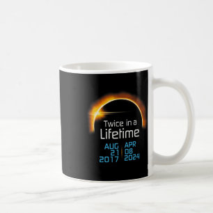Total Solar Eclipse 2024 2017 Totality Twice In A Coffee Mug