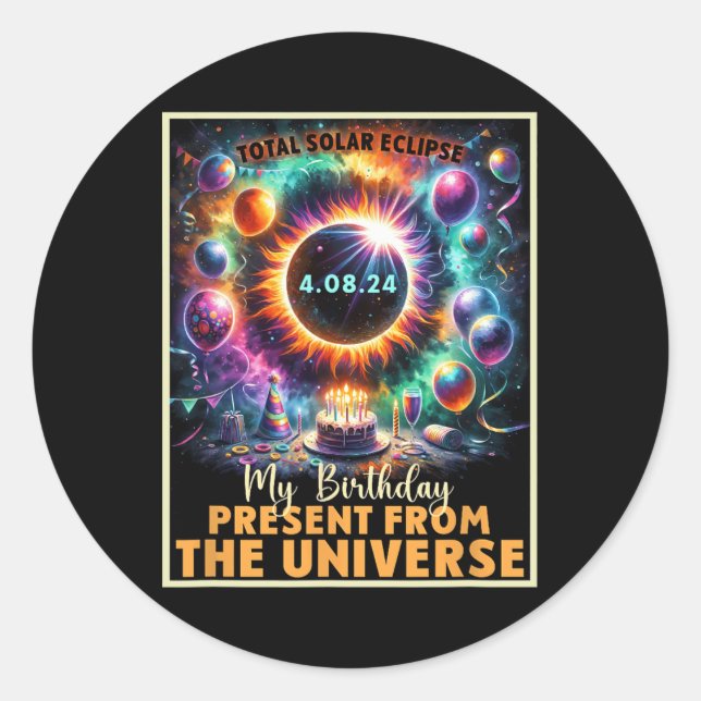 Total Solar Eclipse 2024 Birthday Present Totality Classic Round Sticker (Front)