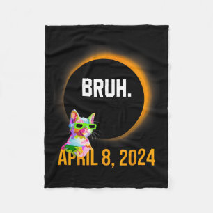 Total Solar Eclipse 2024 Fun Cat Saying Bruh Meme Fleece Blanket