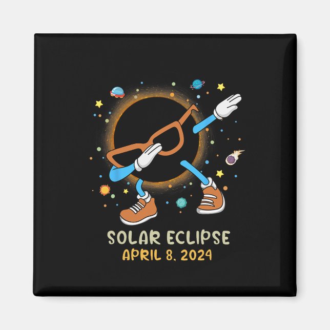 Total Solar Eclipse 2024 Fun Dabbing For Kids Todd Magnet (Front)