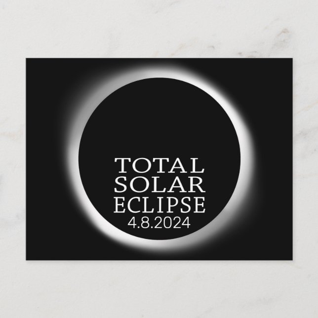 Total Solar Eclipse - 2024 or custom date Postcard (Front)