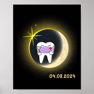 Total Solar Eclipse 2024 Teeth Dental Solar Eclips Poster