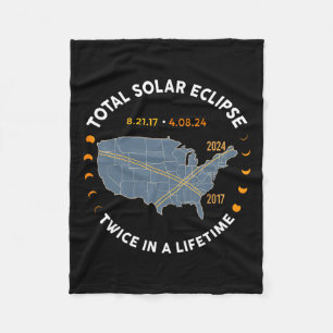 Total Solar Eclipse 2024 Twice In A Lifetime 2017  Fleece Blanket
