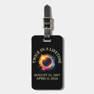 Total Solar Eclipse 2024 Twice In A Lifetime Luggage Tag